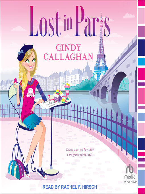 Title details for Lost in Paris by Cindy Callaghan - Available